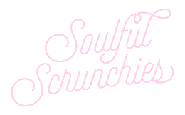 Soulful Scrunchies